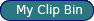 My Clip Bin